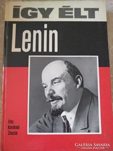 Így élt Lenin, ajánljon!