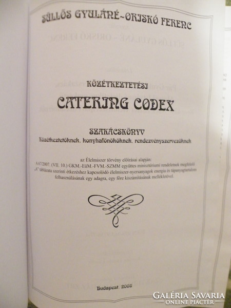 Gyula perch; orisko ferenc: catering catering codex - cookbook - 2008