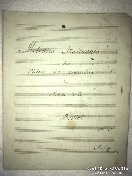 /1840/ Melodies italiennes für violin mit zuglitung piano forte von Beriot. Handwritten sheet music!!!!