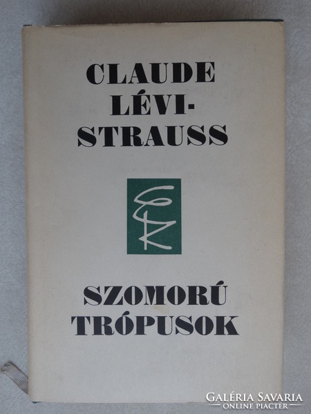 Claude Lévi-Strauss : Szomorú trópusok