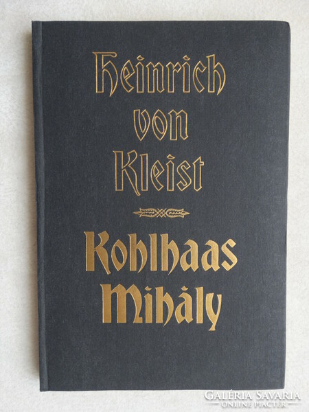Heinrich von Kleist : Kohlhaas Mihály