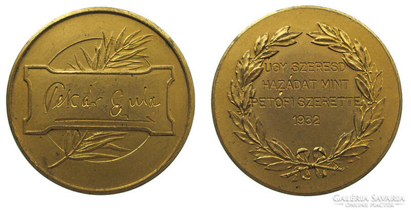 A Petőfi Társaság aranyérme Pekár Gyula / Úgy szeresd hazádat mint Petőfi szerette 1932