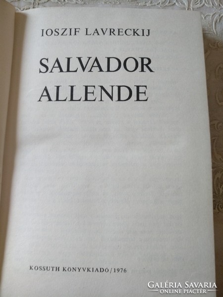 Lavreckij: Salvador Allende, Alkudható