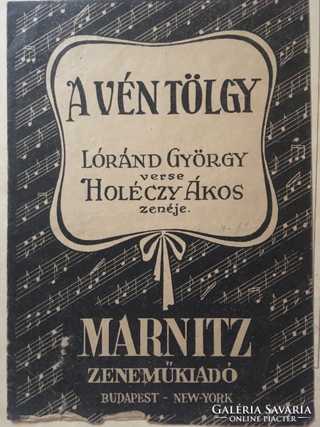 Antik kotta!/1947/ A Vén Tölgy! Lóránd György verse, Holéczy Ákos zenéje. Marnitz zeneműkiadó!