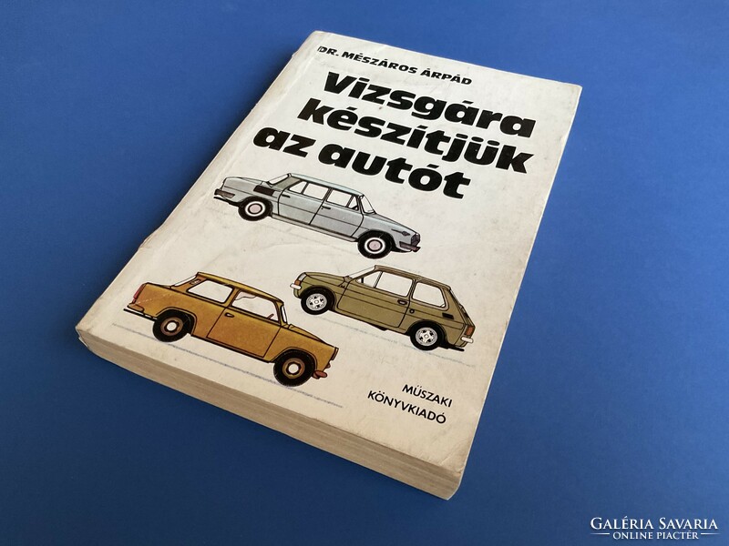 Vizsgára készítjük az autót 1980 Műszaki könyvkiadó