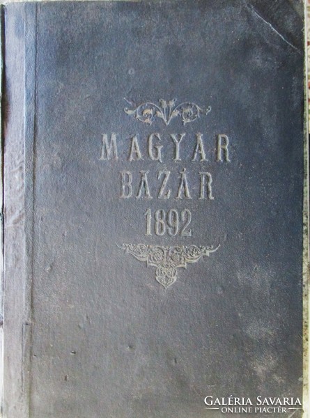 1892 Hungarian bazaar as the workhorse of women magazine 380 pages needlework fashion lots of precious steel engravings