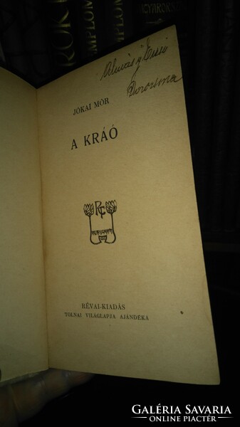 Jókai mór: the kráó -- circa 1910, a gift from the Tolna world newspaper --- paperback format