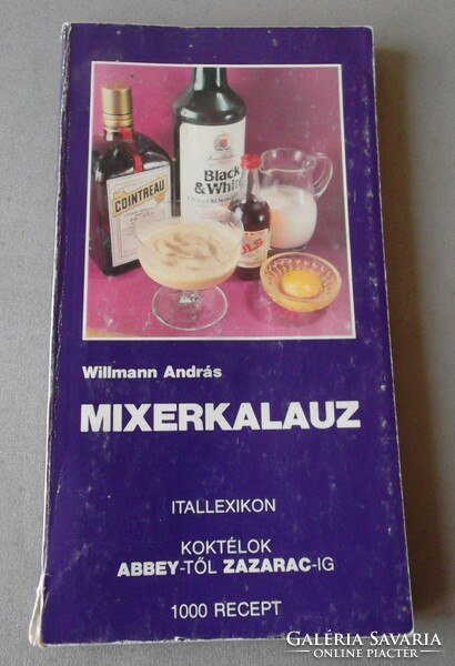 Mixerkalauz c. könyv koktélkeverő készlettel eladó!