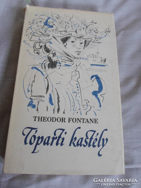 Theodor Fontane: Tóparti kastély (Európa, 1978; német irodalom, társadalmi regény)