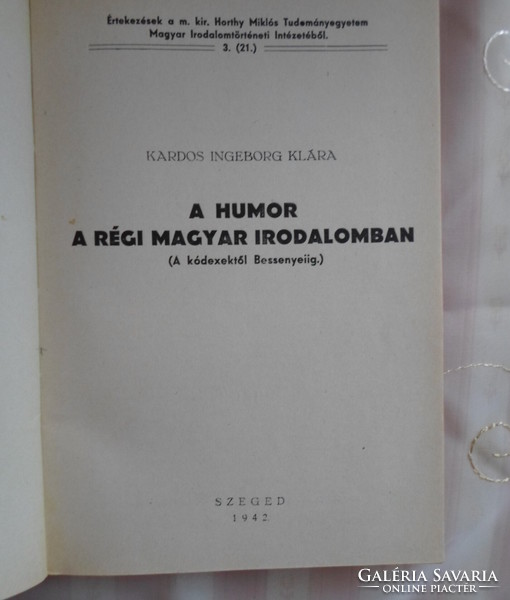 Kardos Ingeborg Klára: A humor a régi magyar irodalomban (Szeged, 1942)