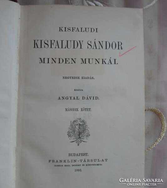 Kisfaludy Sándor minden munkái 2. (Angyal Dávid, Franklin Társulat, 1892)
