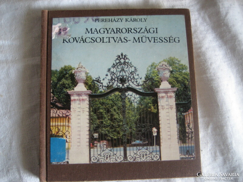 Károly Pereházy: Hungarian wrought iron craftsmanship