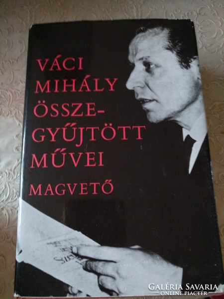 Váci Mihály összegyűjtött művei, 1600 oldal!  Ajánljon!