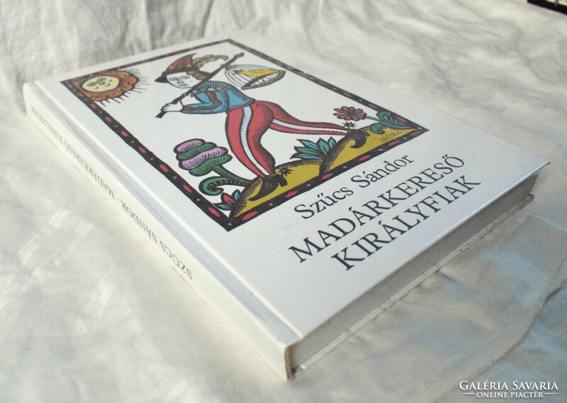 Madárkereső királyfiak Szűcs Sándor 1984 mesekönyv
