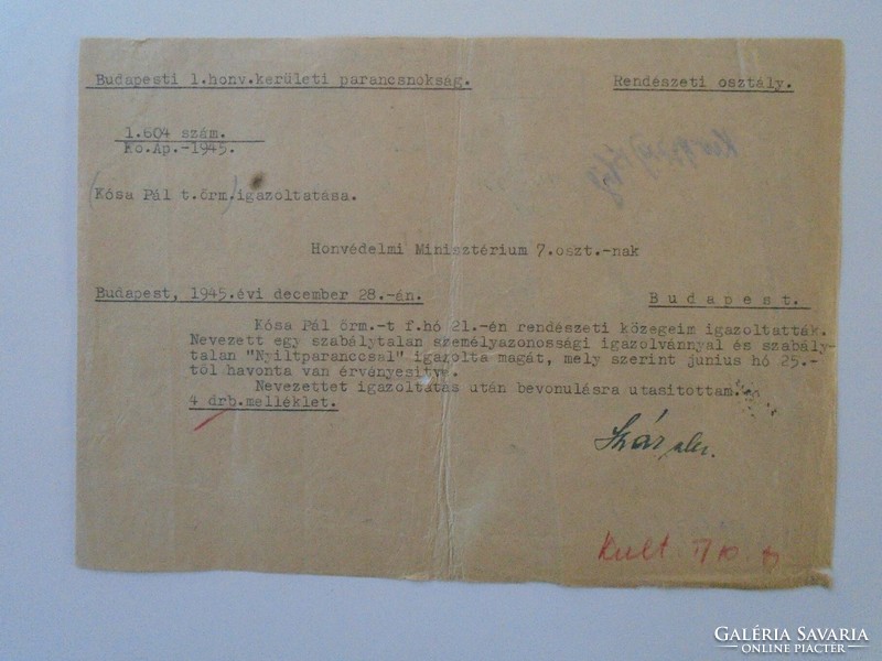ZA432.6 Budapesti 1. honv. kerületi parancsnokság  Kósa Pál t. őrm. igazoltatása 1945