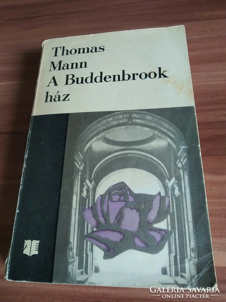 Thomas Mann: A Buddenbrook ház, 1972