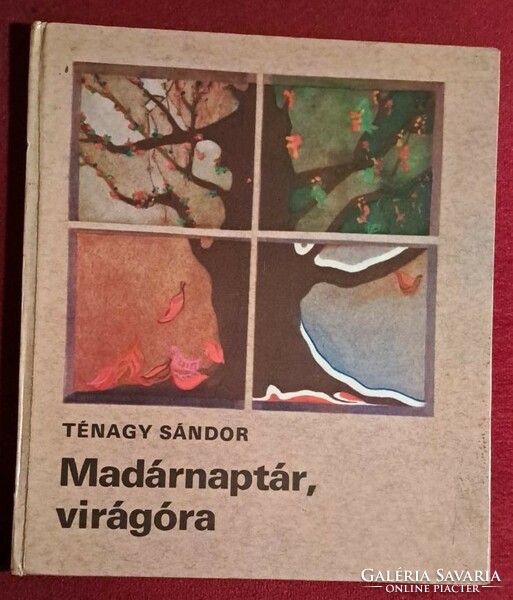 Ténagy Sándor : Madárnaptár , virágóra 1978
