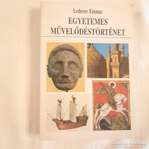 Lederer Emma: Egyetemes művelődéstörténet / az 1935. évi kiadás reprint kiadása/  AQUA Kiadó 1992