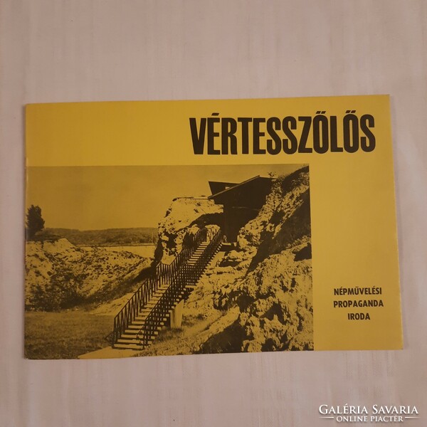 Vértesszőlős is a publication of the propaganda office of the Hungarian National Museum