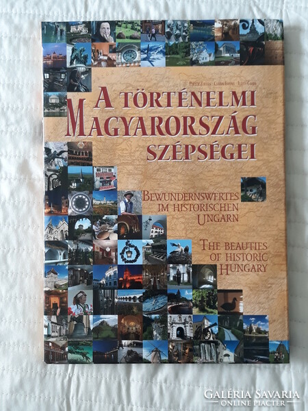 The beauties of historical Hungary - in English, German and Hungarian