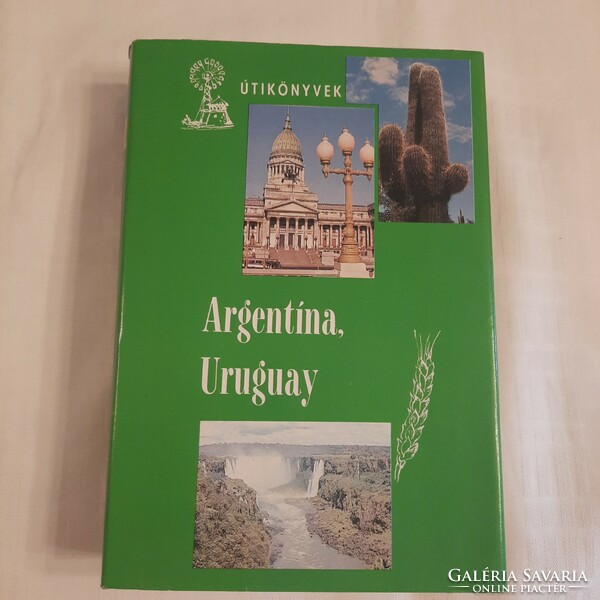 Balázs Dénes: Argentína, Uruguay Panoráma útikönyvek sorozat 1988