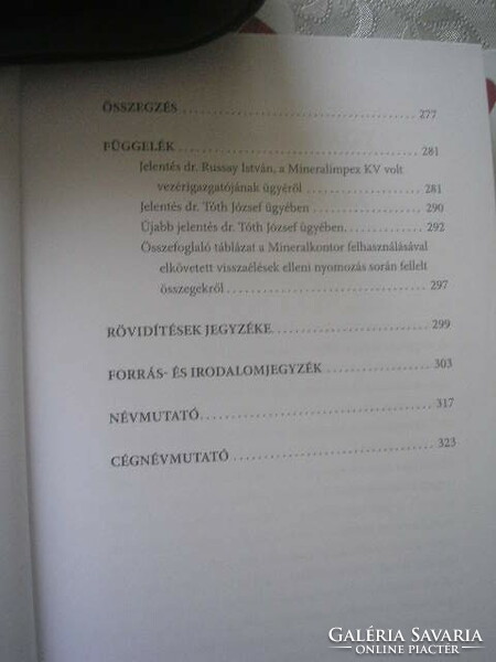 The organization of the robbery of Hungary, the money of the network, the age of impex are instructive books in one