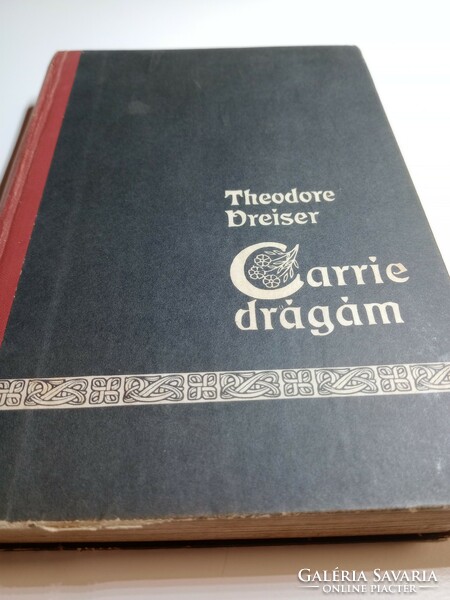 Theodore Dreiser - Carrie drágám