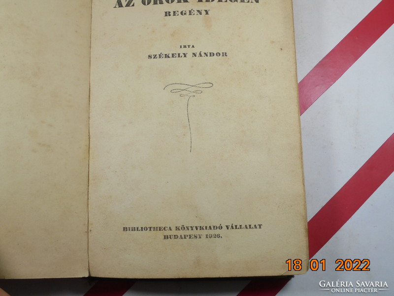 Nándor Székely: the eternal stranger, antique book, 1926 edition