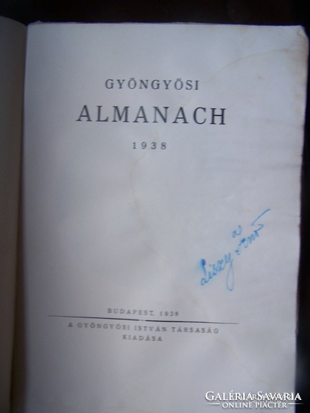 A Gyöngyösi István Társaság Almanachja. Budapest, 1938, Gyöngyösi István Társaság, 219 p. Fűzött pap
