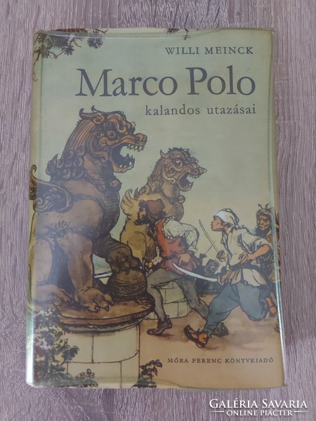 Willi Meinck: Marco Polo kalandos utazásai - 535