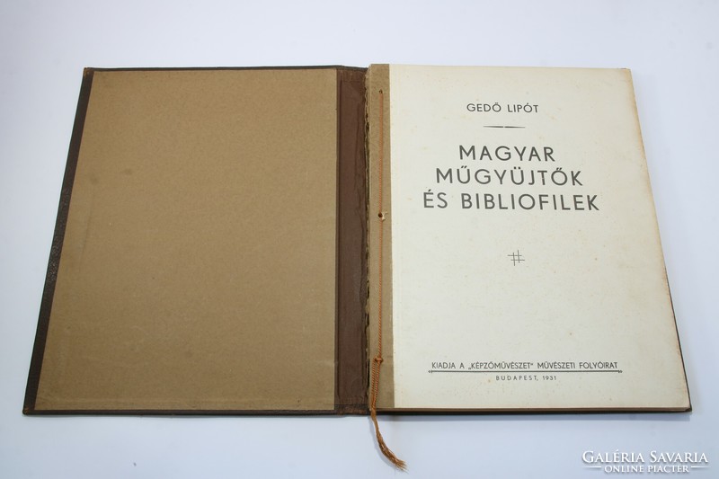 1931 - Gedő Lipót - Magyar műgyüjtők és bibliofilek Gyönyörű aranyozott egészbőr kötésben!