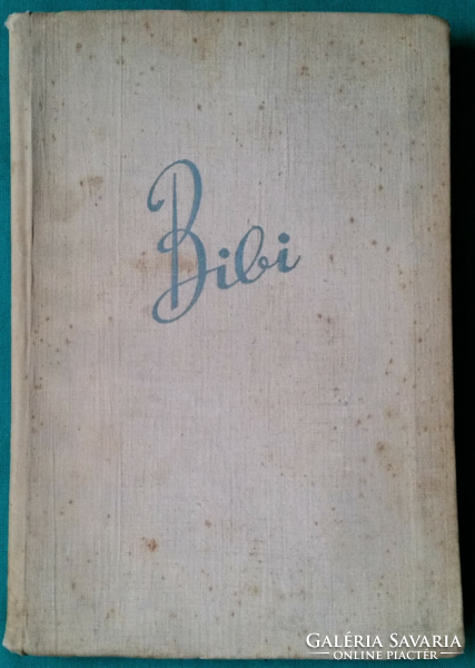 Karin Michaelis: bibi ' children's and youth literature > girls' novels, 1958 edition