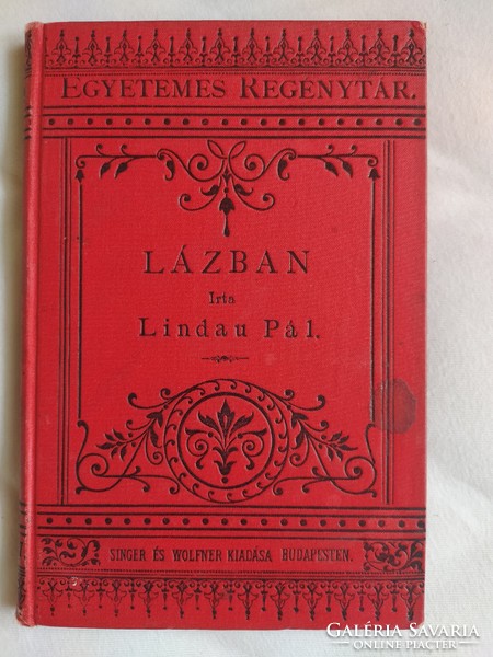 Lindau Pál: Lázban (Tulajdonosi pecséttel 1891-ből)