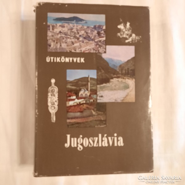 Bács Gyula: Jugoszlávia  Panoráma útikönyvek  1968