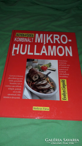 1996 - Evelyn Liepold - Sütés-főzés kombinált mikrohullámon szakács könyv a képek szerint HOLLÓ és T