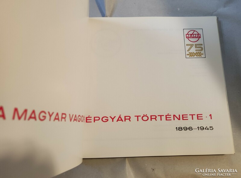 Tabiczky Zoltánné: A Magyar Waggon és Gépgyár Története 1-2. köt.1896-1945,1946-1972