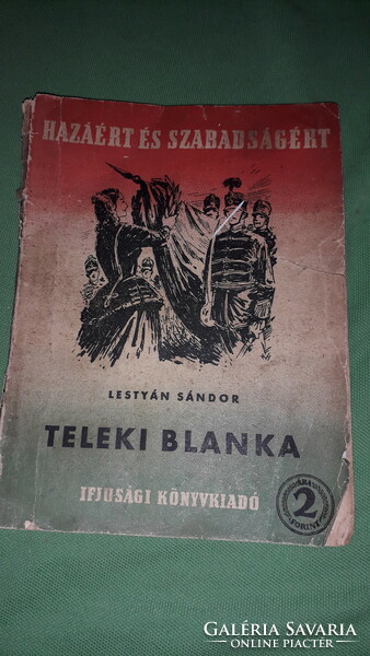 1951.Lestyán Sándor  Teleki Blanka - életrajzi regény könyv a képek szerint Ifjúsági Könyvkiadó