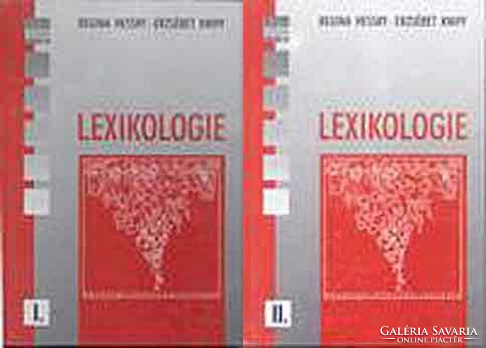 Hesky Regina és Knipf Erzsébet: Ein Textbuch zur Lexikologie I-II.