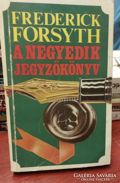 Frederick Forsyth  Profi munka  , A negyedik jegyzőkönyv﻿   2 könyv