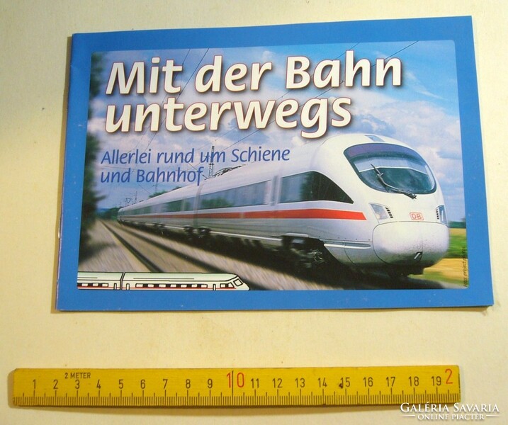 MIT DER BAHN UNTERWEGS német vonatozási ismertető gyerekeknek régi