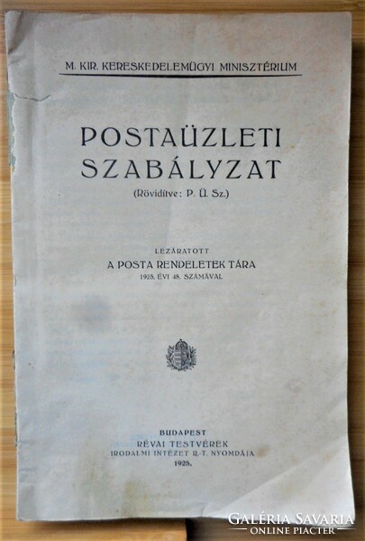 100 éves Postaüzleti Szabályzat (PÜSz 1925)