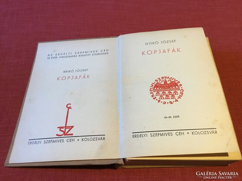 Erdélyi Szépmíves Céh-  Nyírő József: Kopjafák  10 éves jubileumi díszkiadás 1934- ből