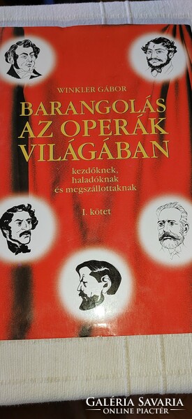 Winkler Gábor: Barangolás az operák világában II.