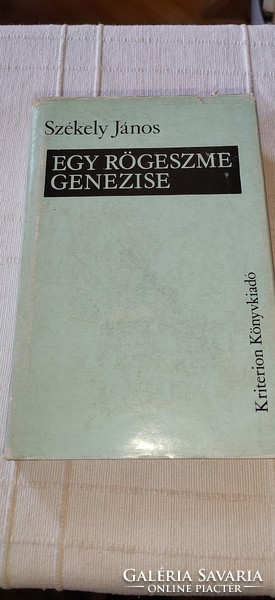 János Székely - the genesis of an obsession
