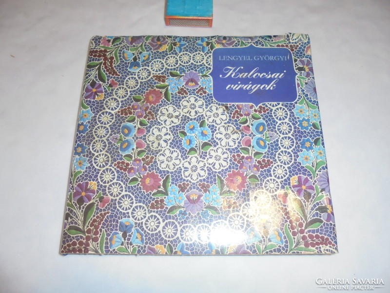 Gyrgyi Lengyel: Kalocsa flowers 1983 - embroidery pattern book