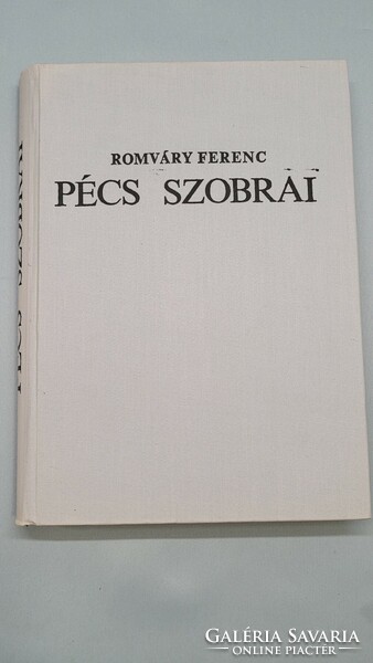Romváry Ferenc - Pécs Szobrai