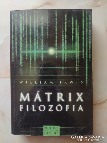 William Irwin: Mátrix filozófia 2000 Ft