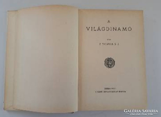 P. Tomka S.J. : A világdinamó A Szent István társulat kiadása 1941