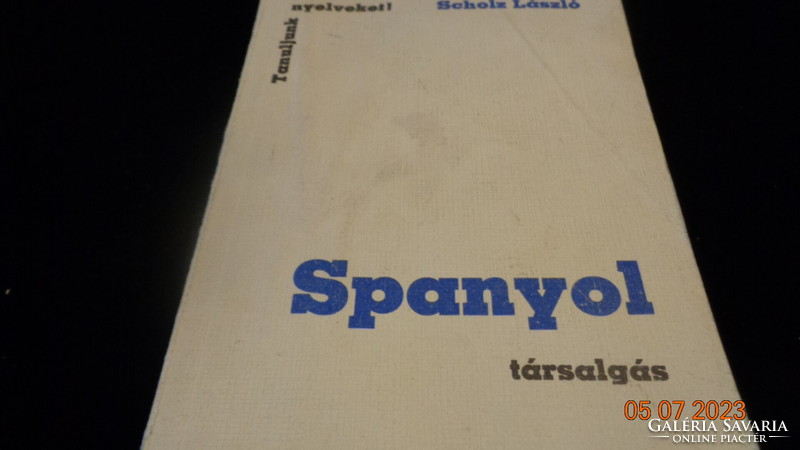 Spanish conversation written by László Scholz in 1975