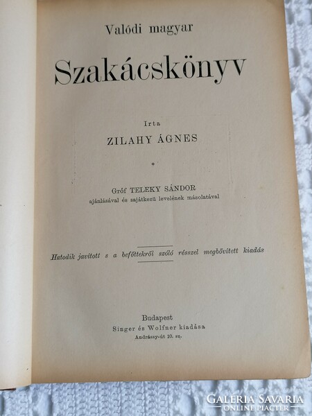 Zilahy Ágnes: Valódi magyar szakácskönyv. Bp., 1916, Singer és Wolfner.
